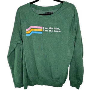 I am the hope, I am the dream Sweatshirt